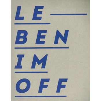 Leben im OFF - ein...